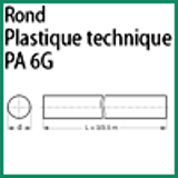 Modèle PA6G R - PLASTIQUE TECHNIQUE PA 6G - ROND